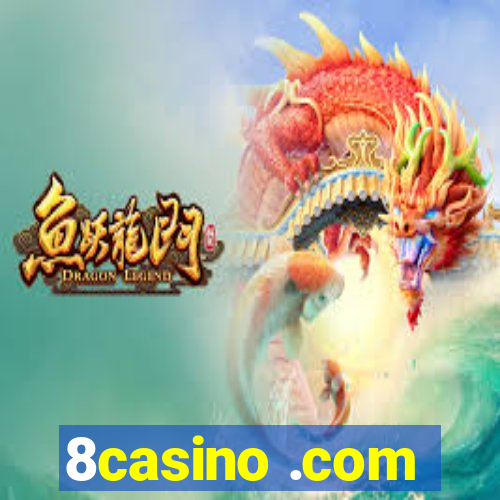 8casino .com